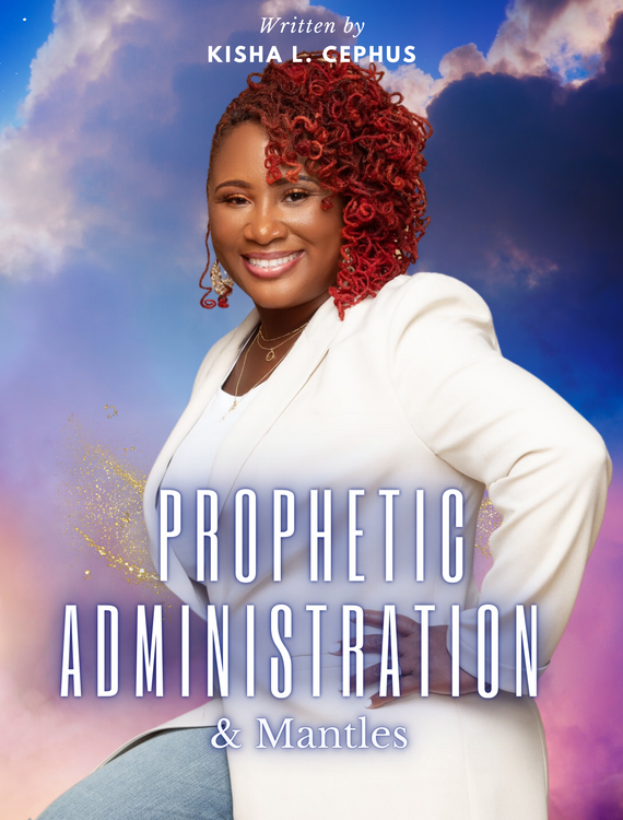(E-book) Prophetic Administration & Mantles