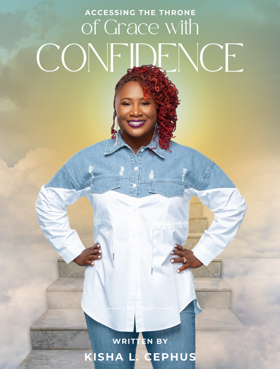 Accessing The Throne of Grace with Confidence